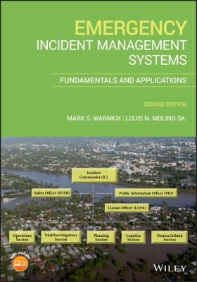 Emergency Incident Management Systems: Fundamentals & Applications
