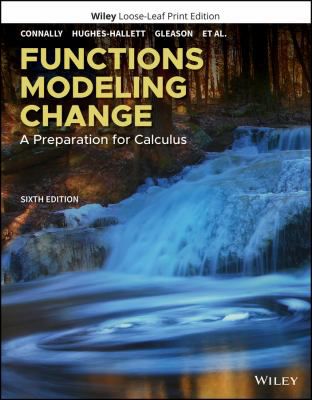Functions Modeling Change : A Preparation for Calculus