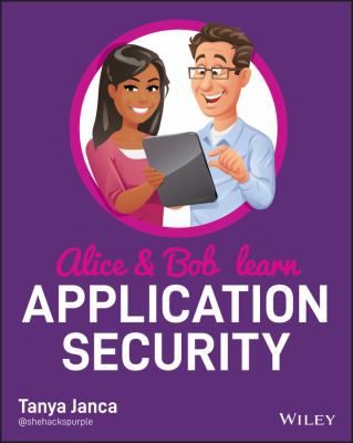Alice & Bob Learn Application Security