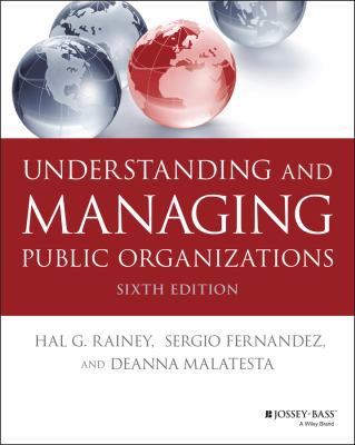 Understanding & Managing Public Organizations