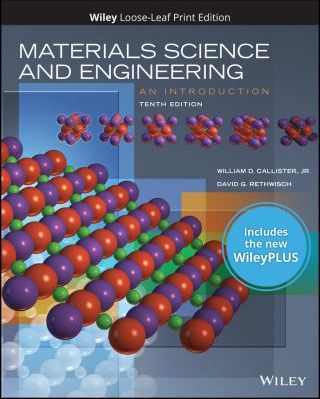 Materials Sciences & Engineering (LL) (w/WileyPlus Single-Term)