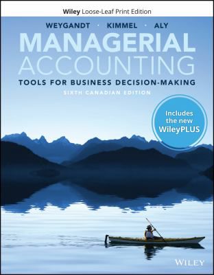 Managerial Accounting Tools for Business Decision Making  textbook  (LL)(w/ WileyPLUS Access)