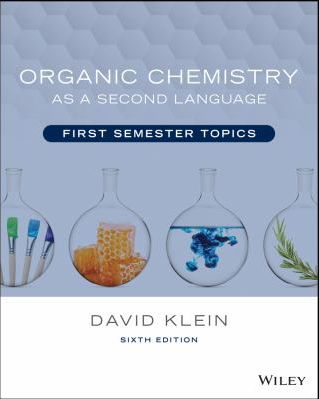 Organic Chemistry As a Second Language: First Semester Topics