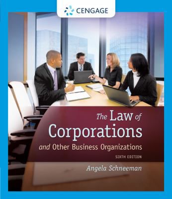 Law of Corporations and Other Business Organizations