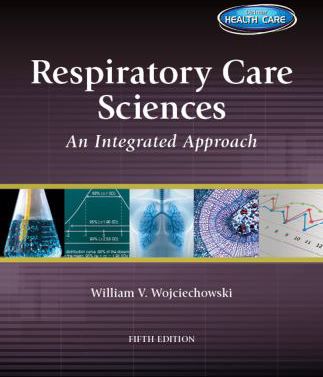 Respiratory Care Sciences: Integrated Approach