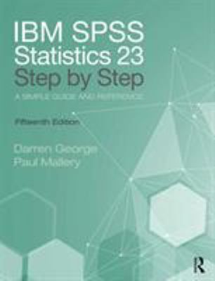 IBM SPSS Statistics 25 Step by Step