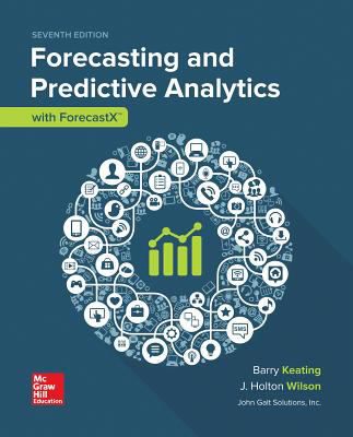 Forecasting and Predictive Analytics with Forecast X TM