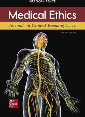 Medical Ethics: Accounts of Ground-Breaking Cases