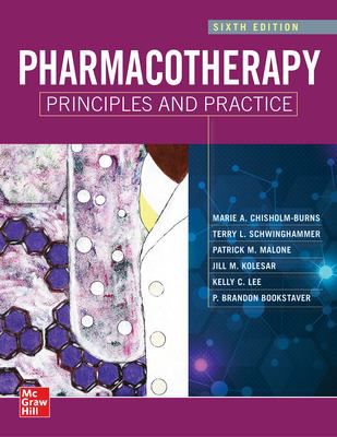 Pharmacotherapy Prin & Practice, Sixth Edition