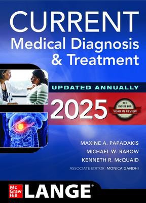 健康・医学 Current Medical Diagnosis and Treatment Current Medical Diagnosis & Treatment 2025 (64th ed): University