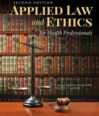 Applied Law and Ethics for Health Professionals