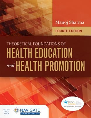 Theoretical Foundations of Health Education & Health Promotion