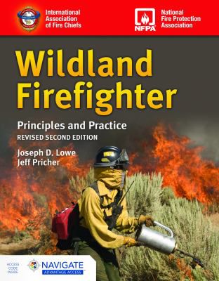 Wildland Firefighter: Prin & Practice, Revised (w/Nav Advantage Access Card)