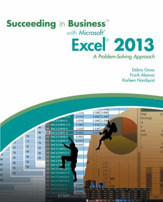 Succeeding in Business with Microsoft Excel 2013