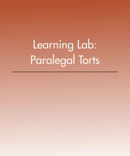 Cengage-Hosted Learning Lab for Paralegal Torts, 1st Edition, Instant Access, 1 term (6 months)