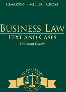 Business Law: Text and Cases