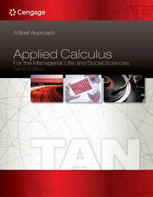 Applied Calculus for the Managerial, Life, etc (BRIEF ed.)