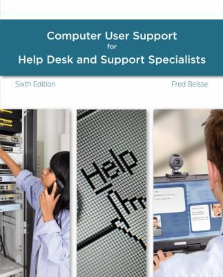 Computer User Support for Help Desk & Support Specialists
