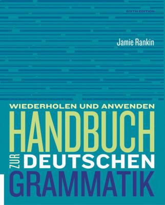 ドイツ語教材　Handbuch zur Deutschen Grammatik Handbuch zur Deutschen Grammatik: Wake Forest University