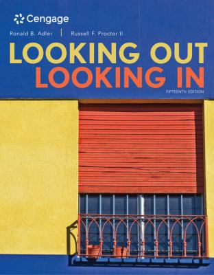 Looking Out, Looking In (Cengage Advantage Book)
