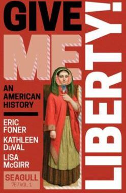 Give Me Liberty! Seagull Ed. (pp PKG)(w/Inquizitive Access) (V1)