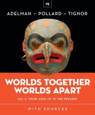 Worlds Together, Worlds Apart with Norton Illumine Ebook, InQuizitive (V2)