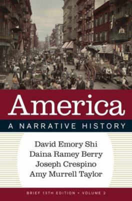 America: A Narrative History (Brief) (V2)