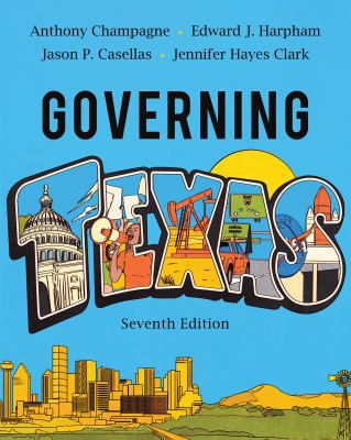 Governing Texas (Seventh Edition)