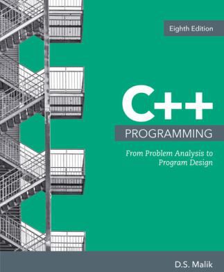 C++ Programming : From Problem Analysis to Program Design