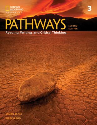 Pathways: Reading, Writing, & Critical Thinking 3: Miami Dade College