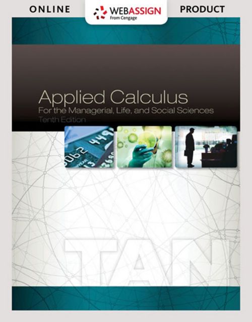 WebAssign Instant Access for Tan's Applied Calculus for the Managerial, Life, and Social Sciences, Multi-Term