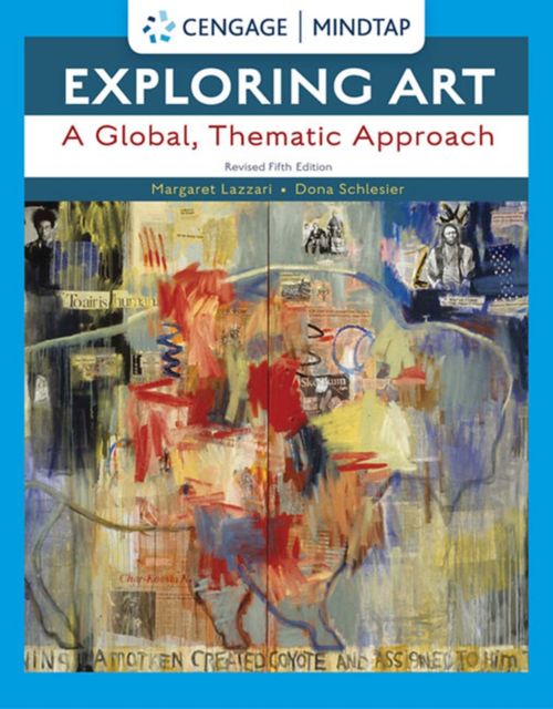 Exploring Art: A Global Thematic Approach, revised 5th edition, I term instant access (Custom)
