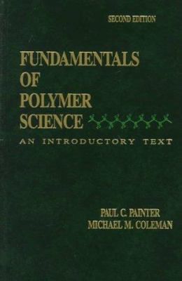 Fundamentals of Polymer Science