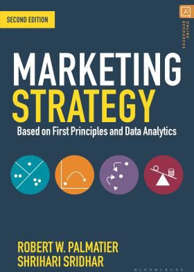 Marketing Strategy : Based on First Principles and Data Analytics