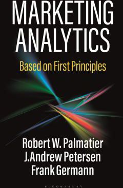 Marketing Analytics : Based on First Principles