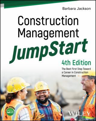 Construction Management JumpStart - The Best First Step Toward a Career in Construction Management