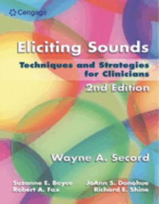 Eliciting Sounds: Techniques and Strategies for Clinicians