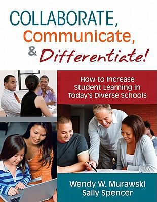 Collaborate, Communicate, & Differentiate!