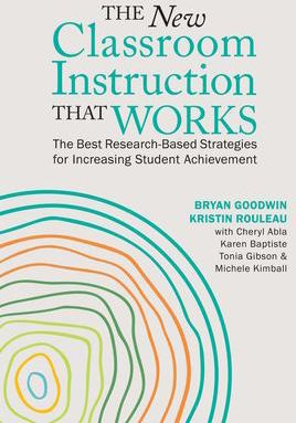 The New Classroom Instruction That Works : The Best Research-Based Strategies for Increasing Student Achievement