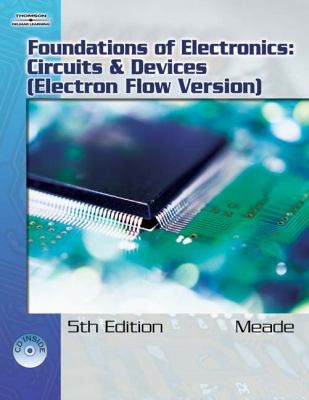Foundations of Electronics: Circuits & Devices, Electron Flow Version