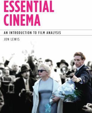 Essential Cinema: An Introduction to Film Analysis