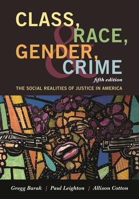 Class, Race, Gender & Crime