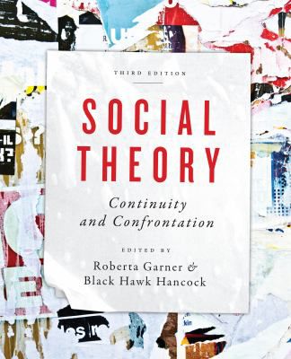 Social Theory: Continuity and Confrontation: A Reader