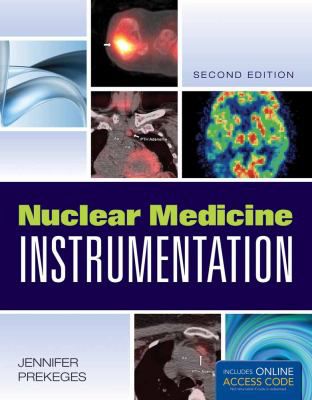 Nuclear Medicine Instrumentation (w/Access Code)