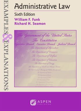 Administrative Law: Examples & Explanations