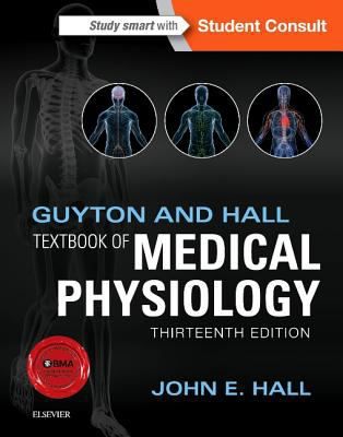 Guyton & Hall Textbook of Medical Physiology (w/Bind-in Access