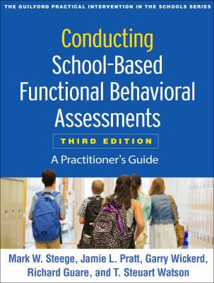 Conducting School-Based Functional Behavioral Assessment
