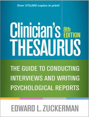 Clinician's Thesaurus : The Guide to Conducting Interviews and Writing Psychological Reports