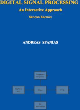 Digital Signal Processing - an Interactive Approach