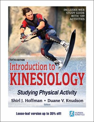 Introduction to Kinesiology : Studying Physical Activity